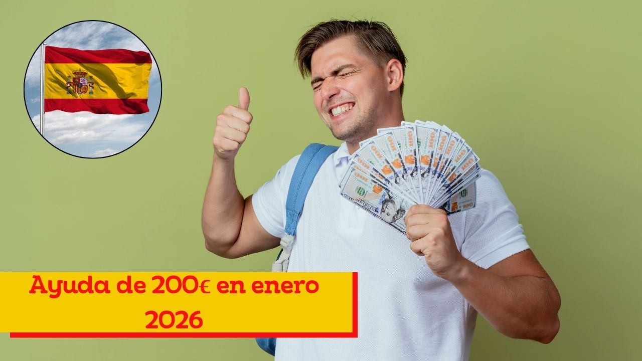 Ayuda de 200€ en enero 2026: quién la cobra y cómo pedirla paso a paso