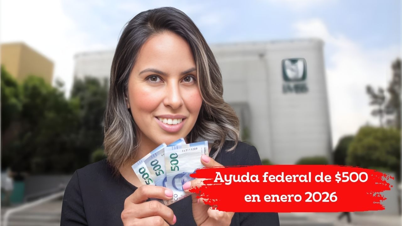 Ayuda federal de $500 en enero 2026: quién la recibe y cómo pedirla